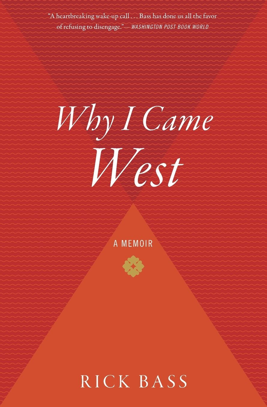 Why I Came West