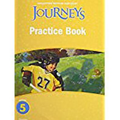 Journeys: Practice Book Consumable Grade 5