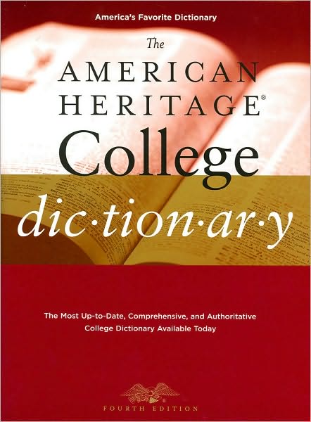 The American Heritage College Dictionary