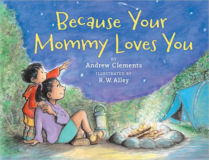 Because Your Mommy Loves You