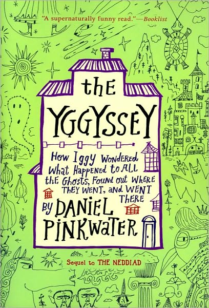 The Yggyssey: How Iggy Wondered What Happened to All the Ghosts, Found Out Where They Went, and Went There