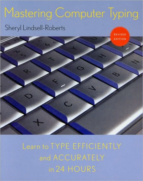 Mastering Computer Typing, Revised Edition