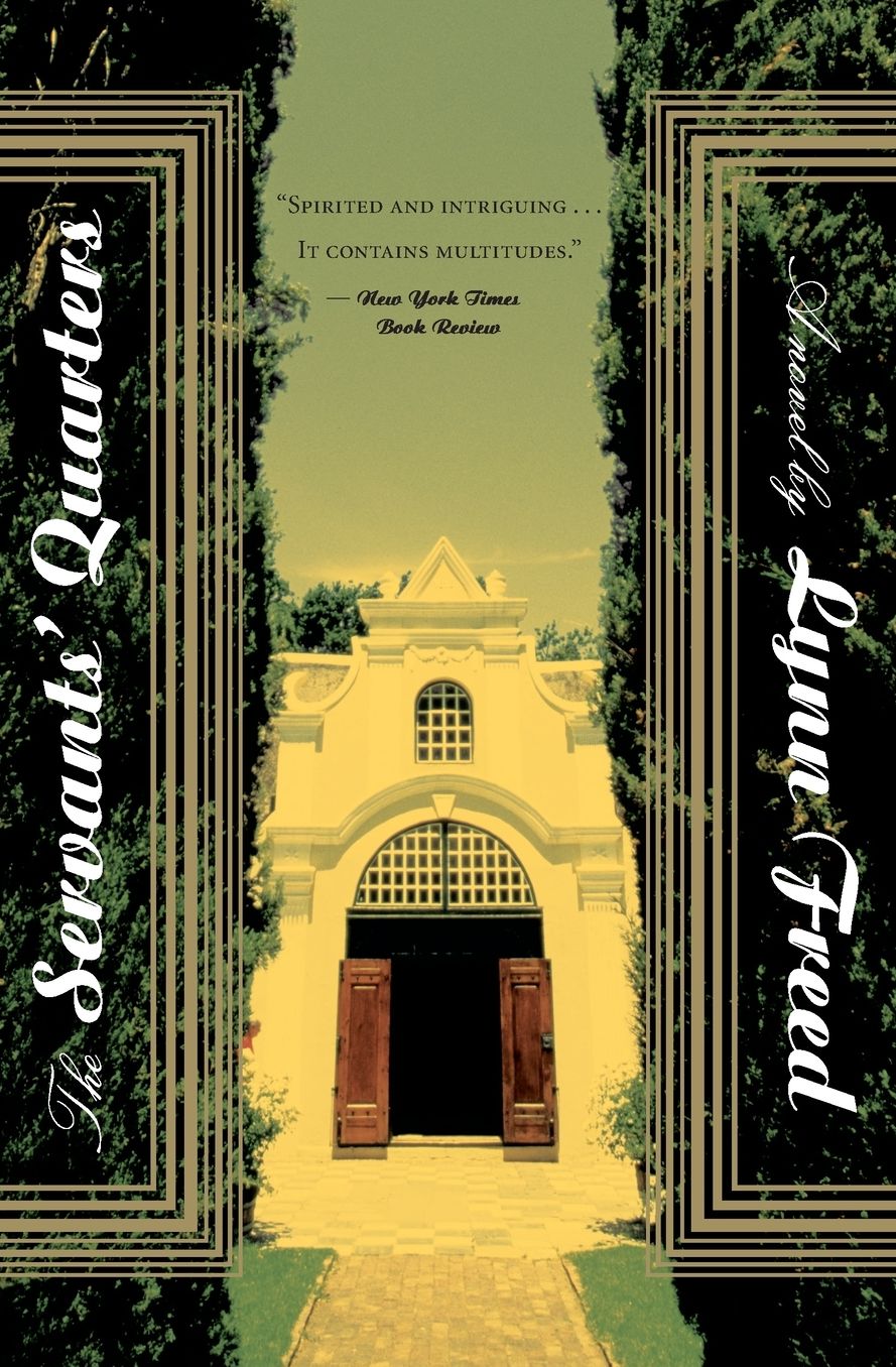 The Servants' Quarters