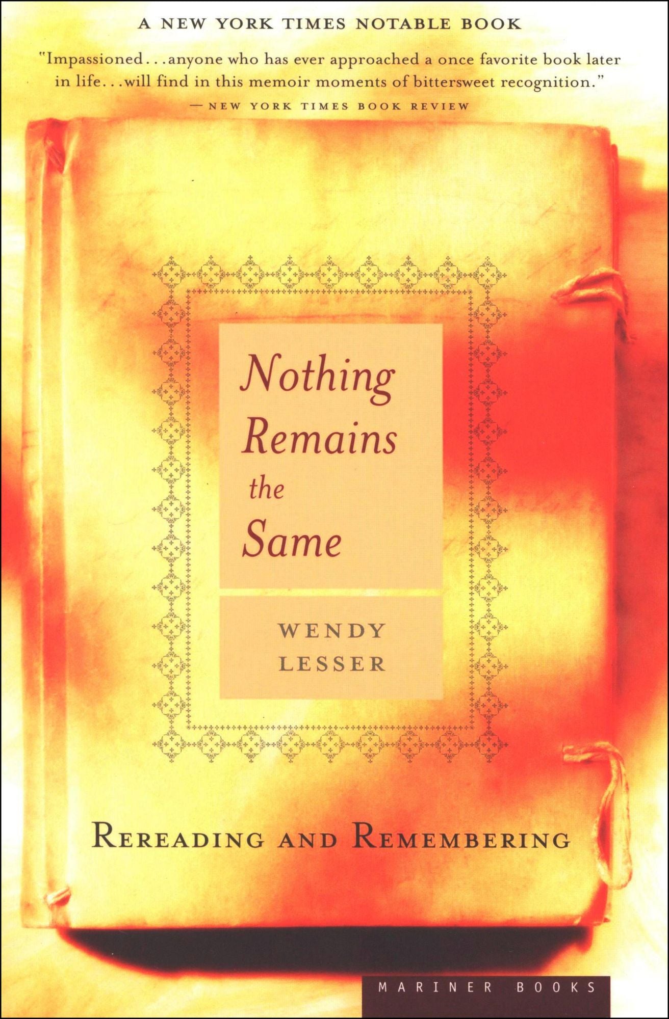 Nothing Remains the Same: Rereading and Remembering