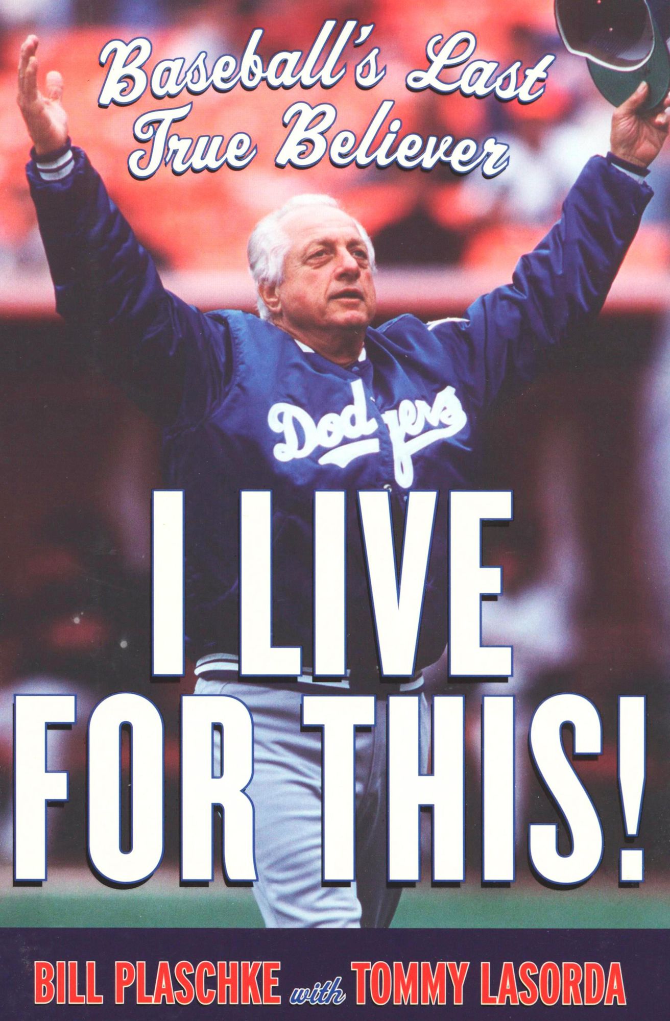 I Live for This!: Baseball's Last True Believer