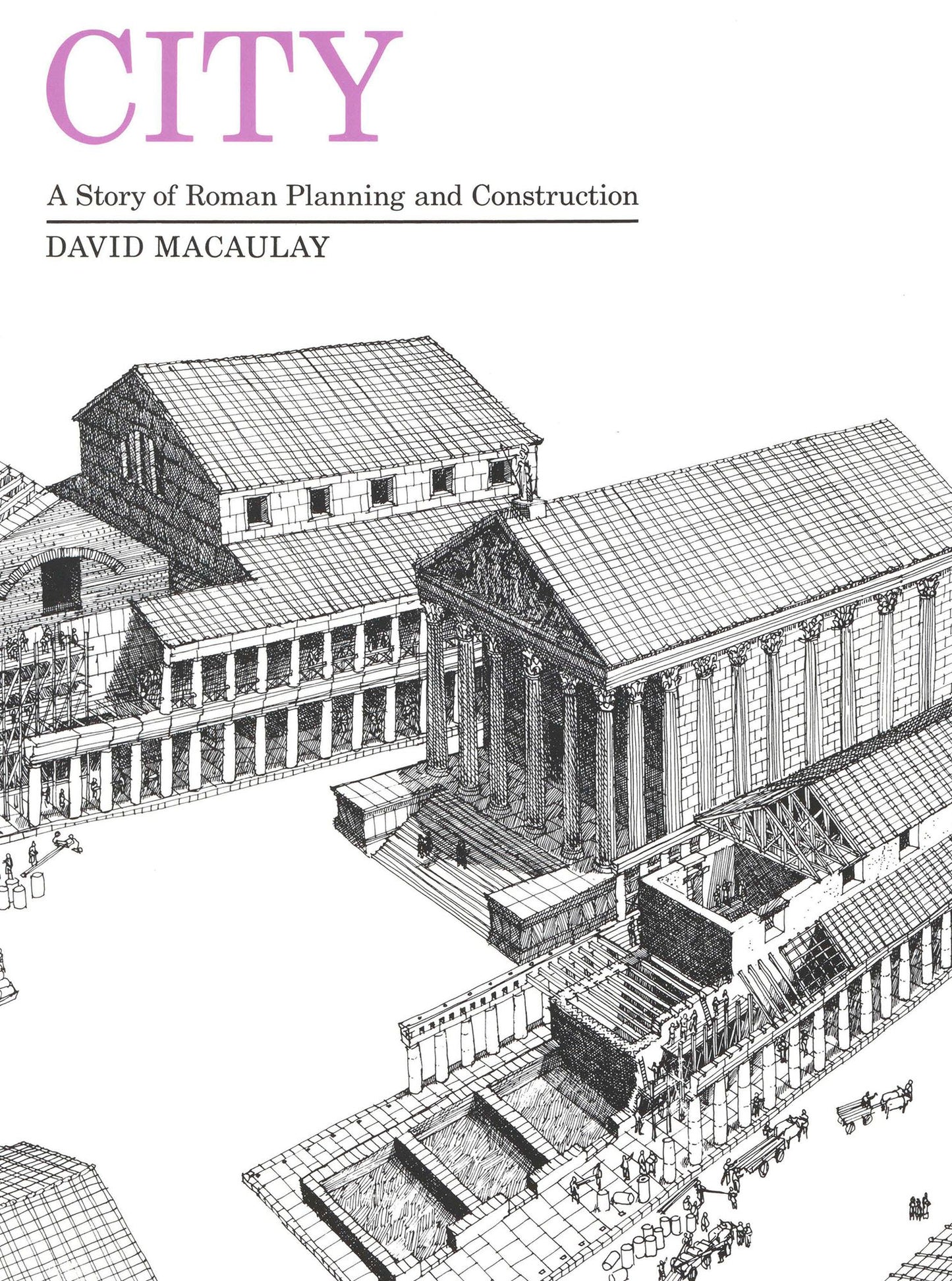 City: A Story of Roman Planning and Construction