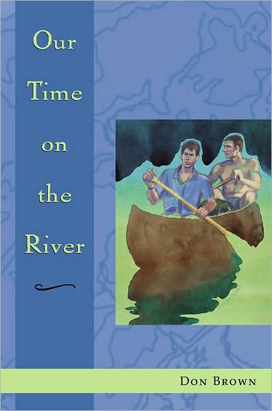Our Time on the River