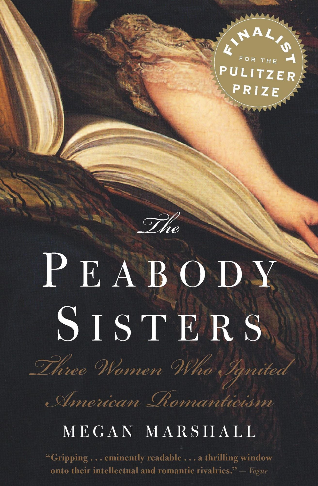 The Peabody Sisters: Three Women Who Ignited American Romanticism