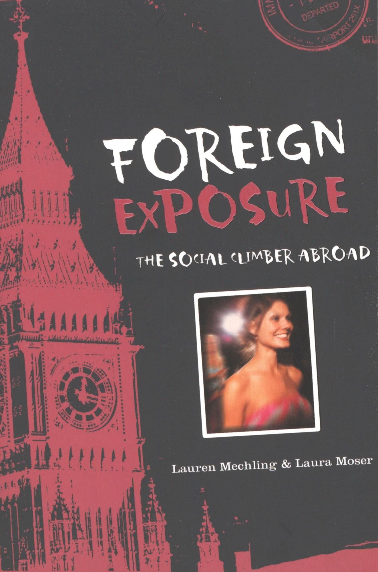 Foreign Exposure: The Social Climber Abroad