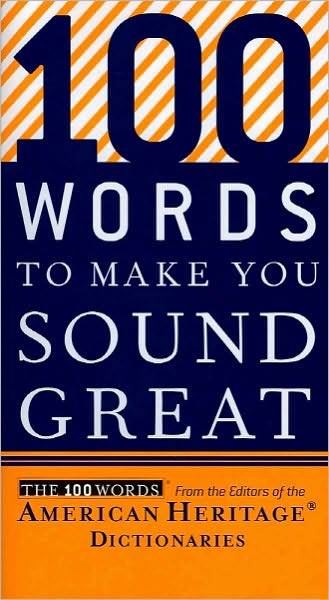 100 Words to Make You Sound Great