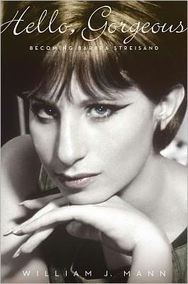 Hello, Gorgeous: Becoming Barbra Streisand