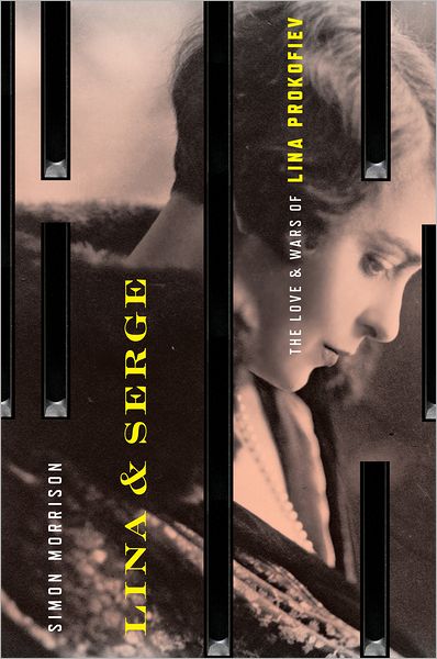 Lina and Serge: The Love and Wars of Lina Prokofiev