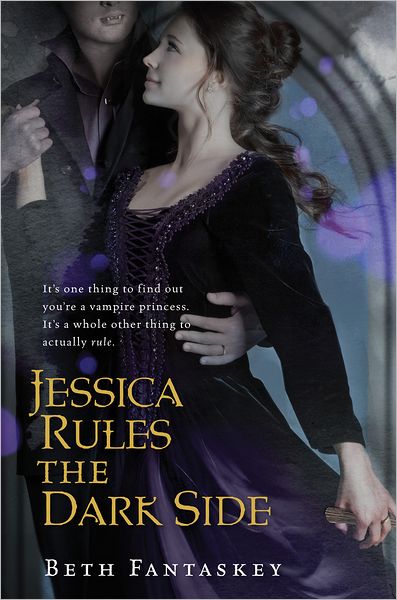 Jessica Rules the Dark Side (Jessica's Guide Series #2)