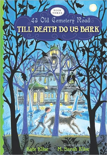 Till Death Do Us Bark (43 Old Cemetery Road Series #3)