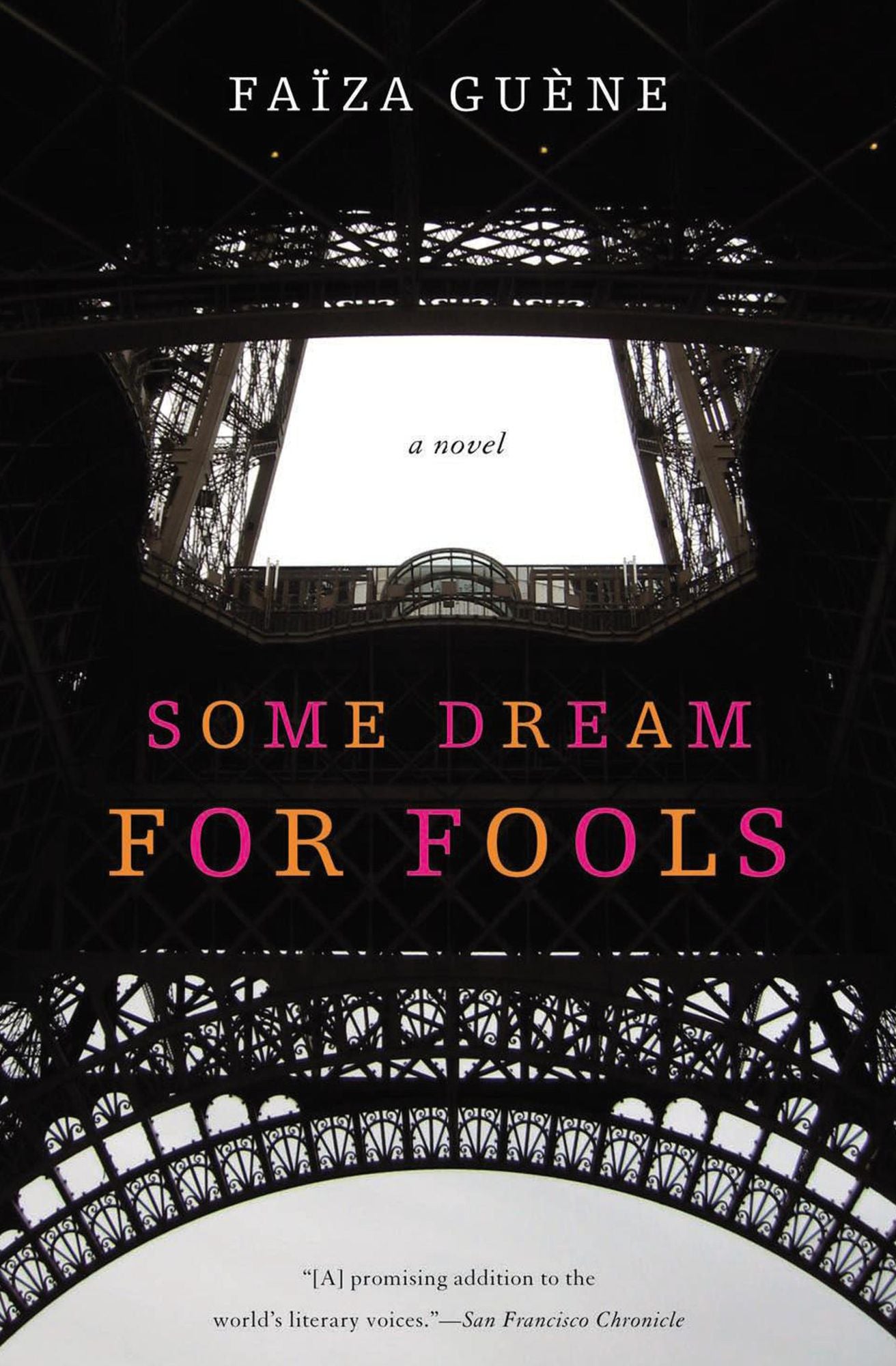 Some Dream for Fools: A Novel