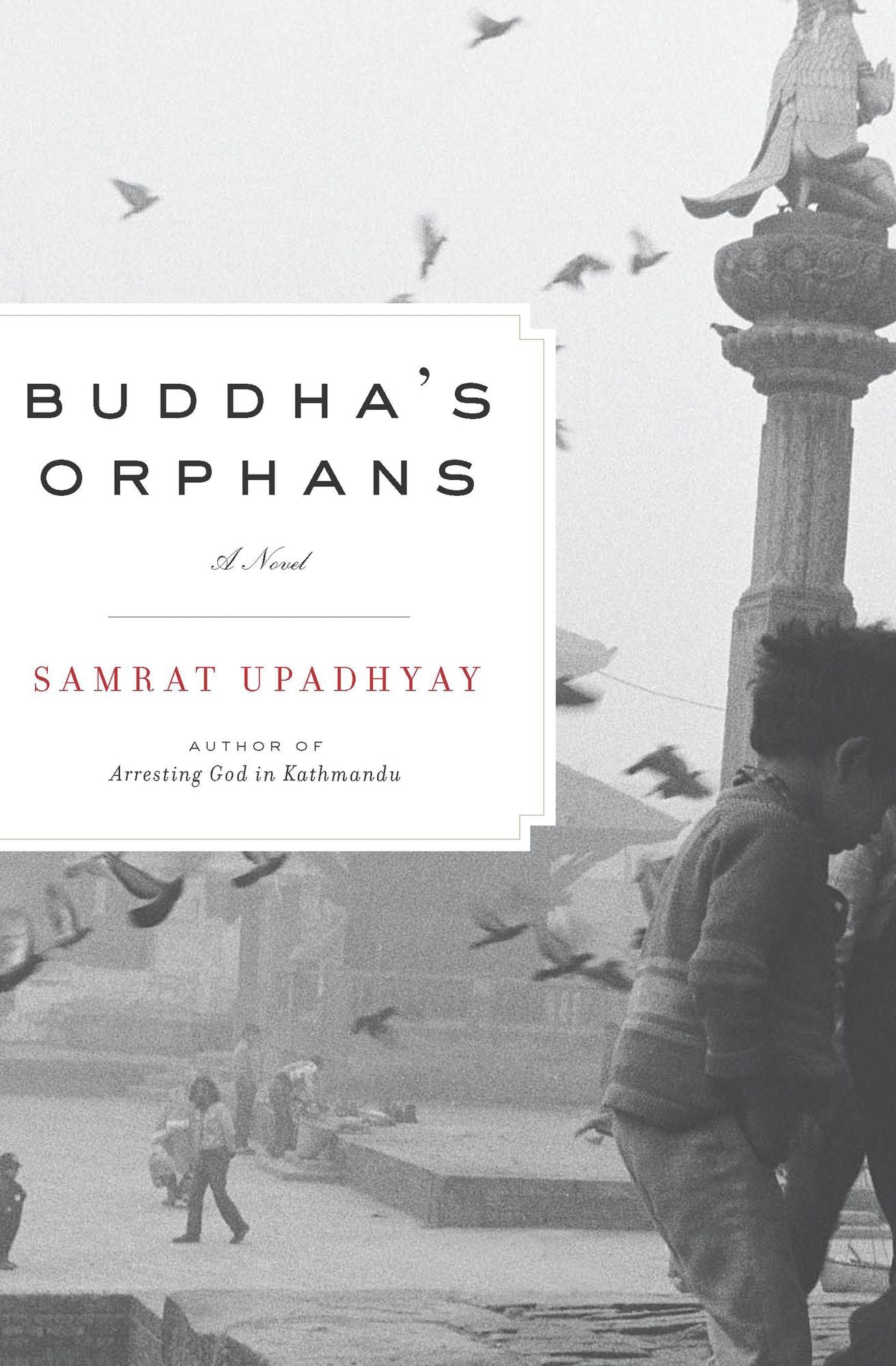 Buddha's Orphans: A Novel