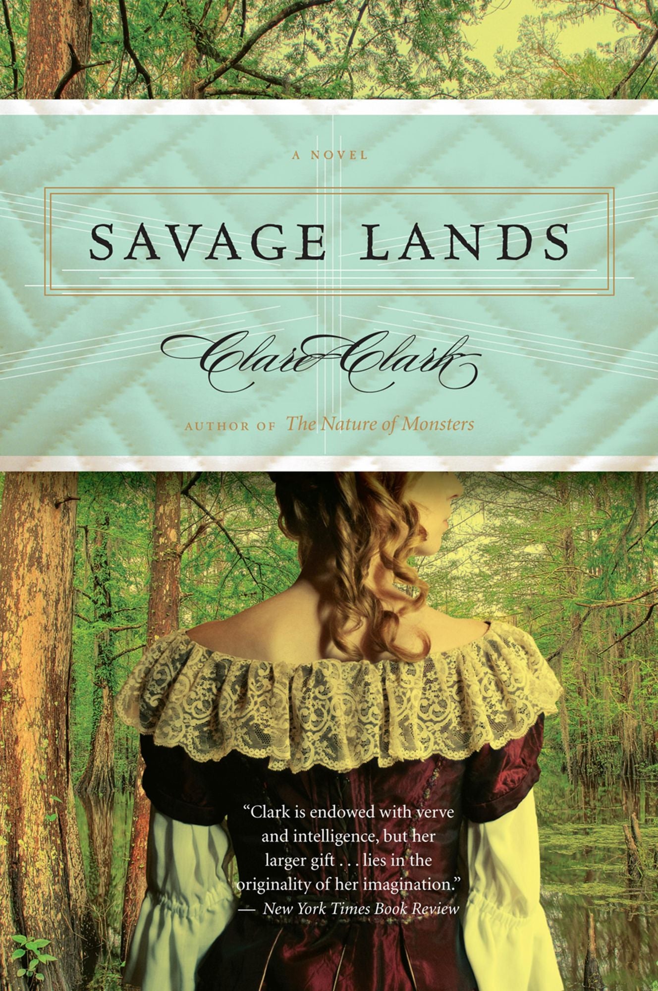 Savage Lands: A Novel