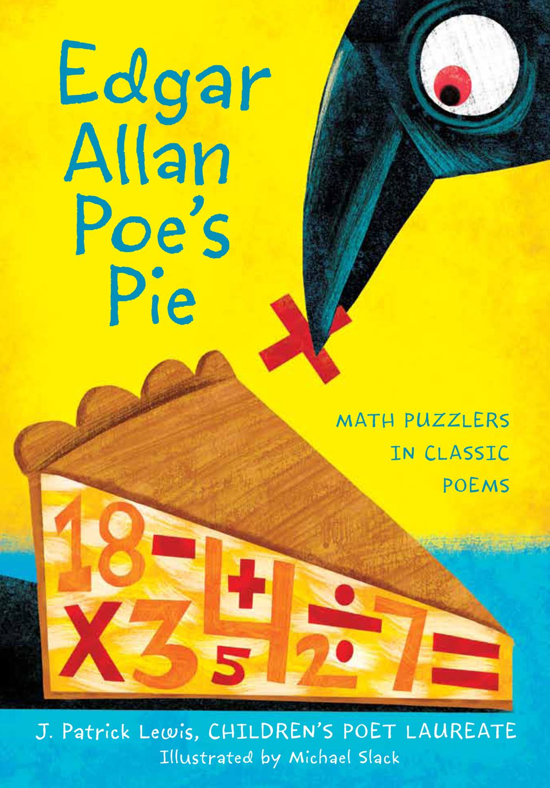 Edgar Allan Poe's Pie: Math Puzzlers in Classic Poems