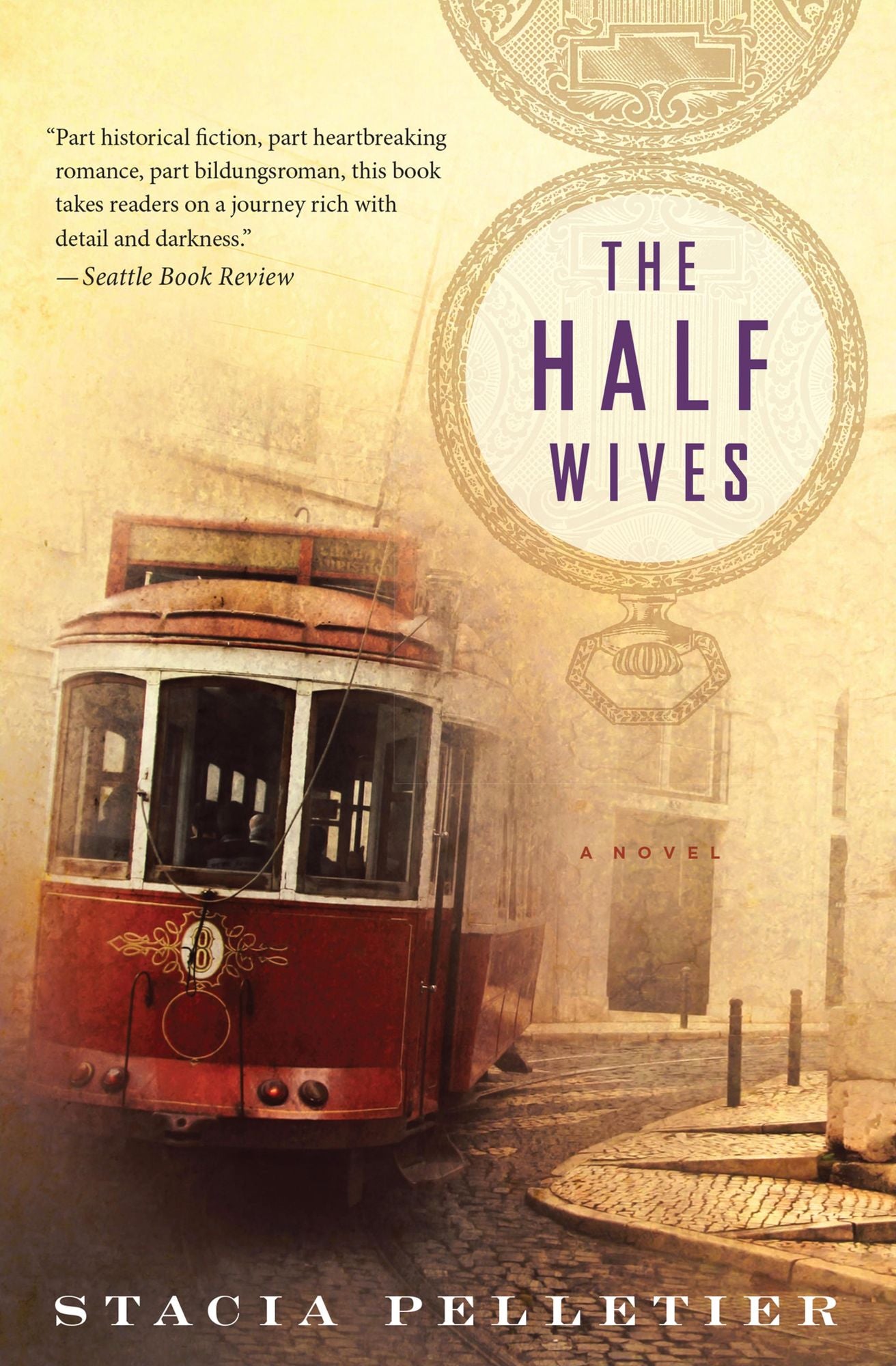 The Half Wives: A Novel