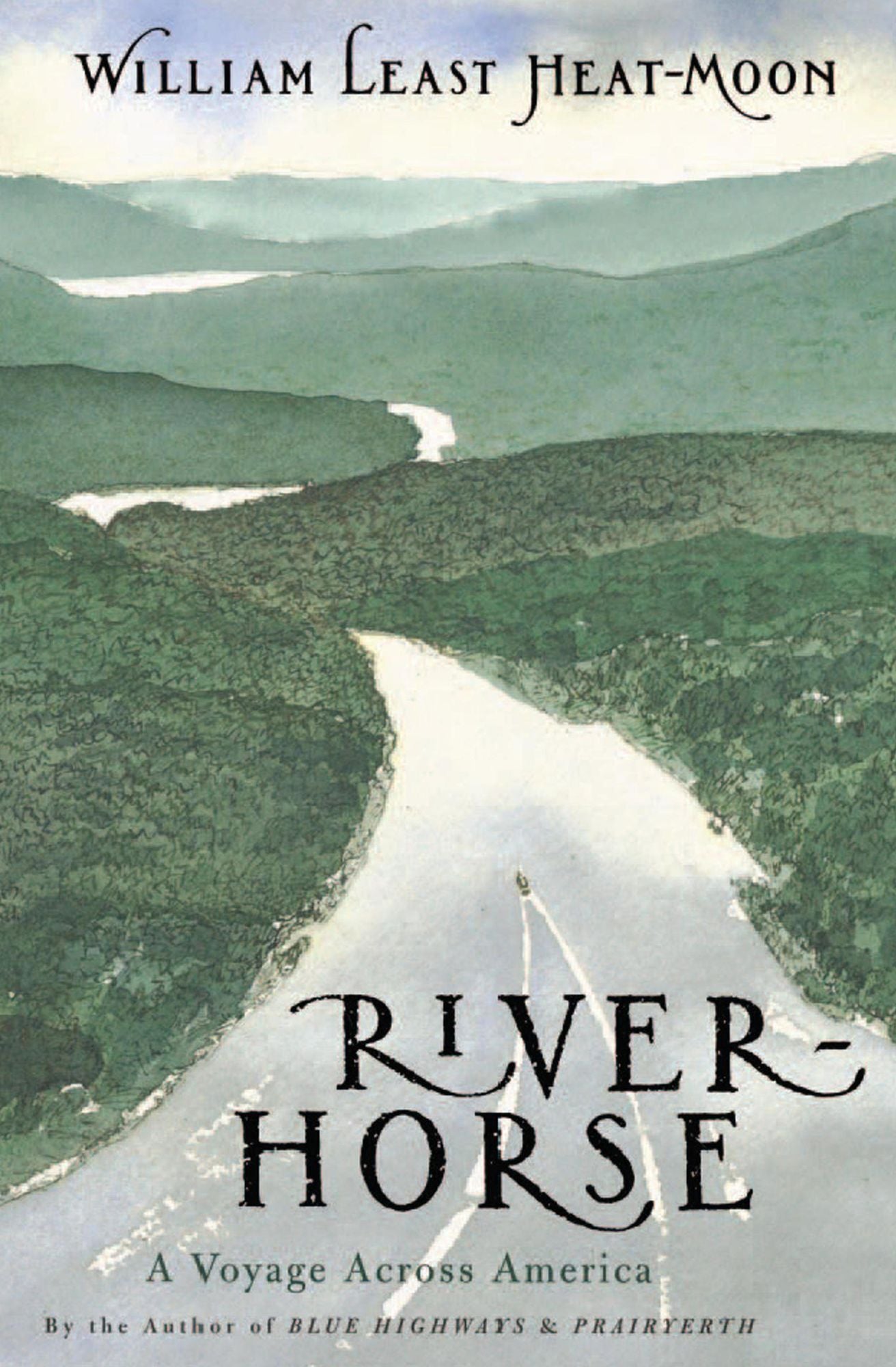 River-Horse: A Voyage Across America