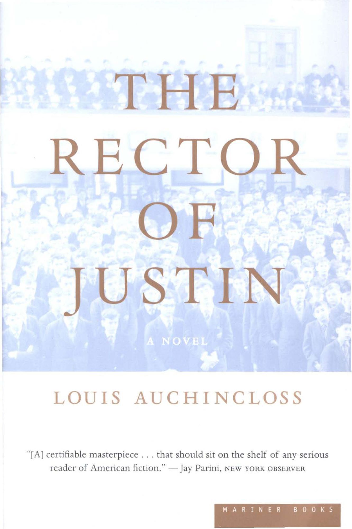 The Rector of Justin: A Novel