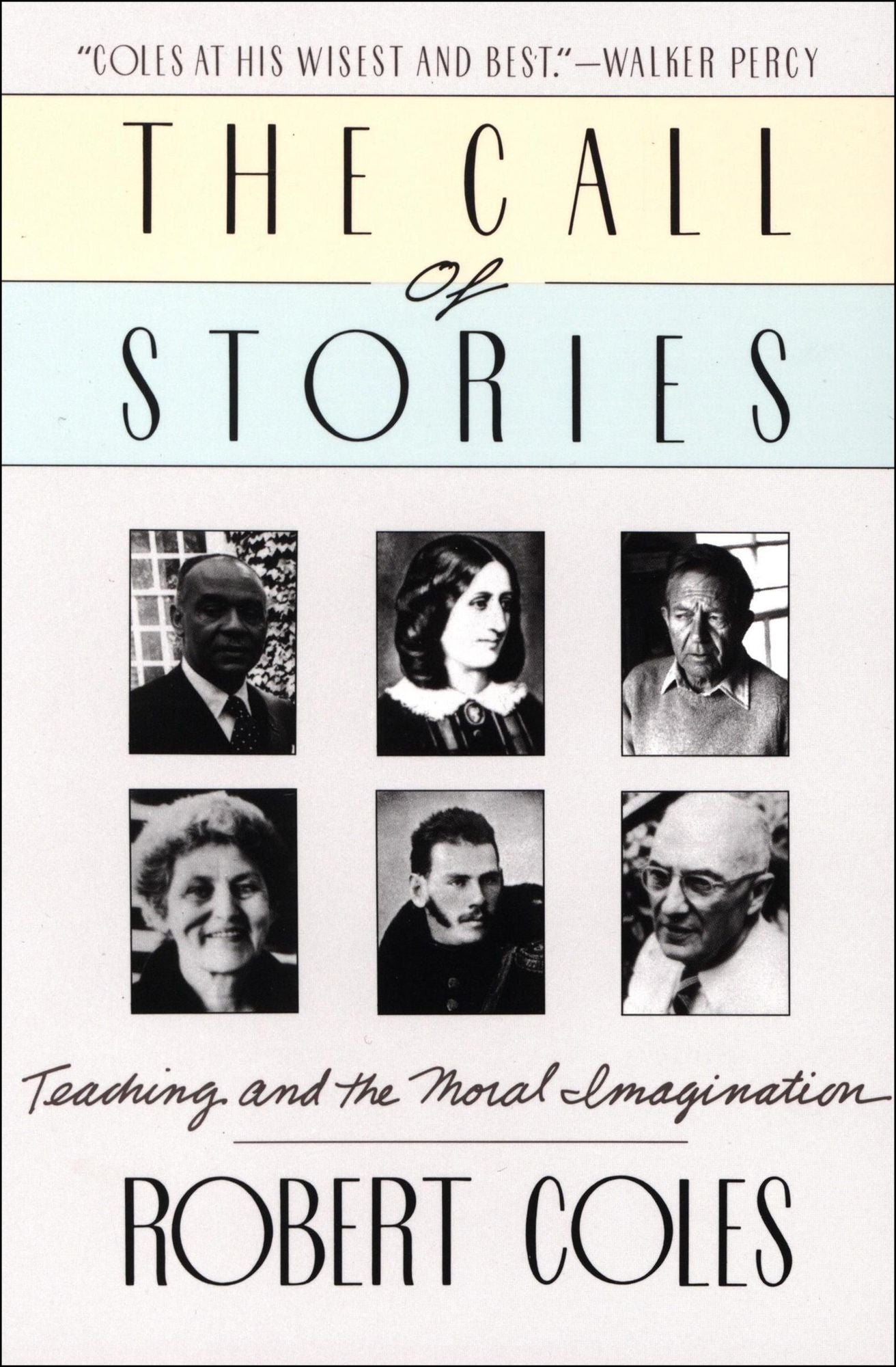 The Call of Stories: Teaching and the Moral Imagination