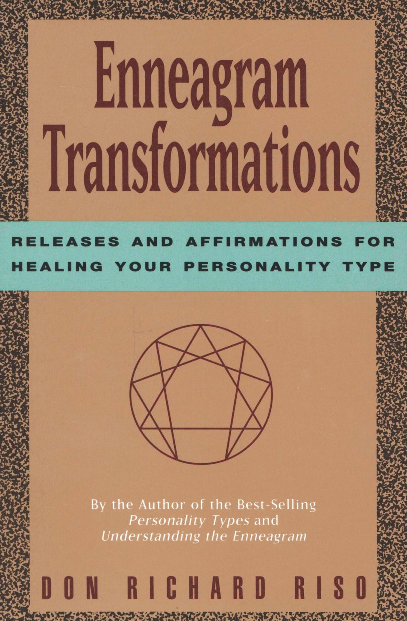 Enneagram Transformations: Releases and Affirmations for Healing Your Personality Type
