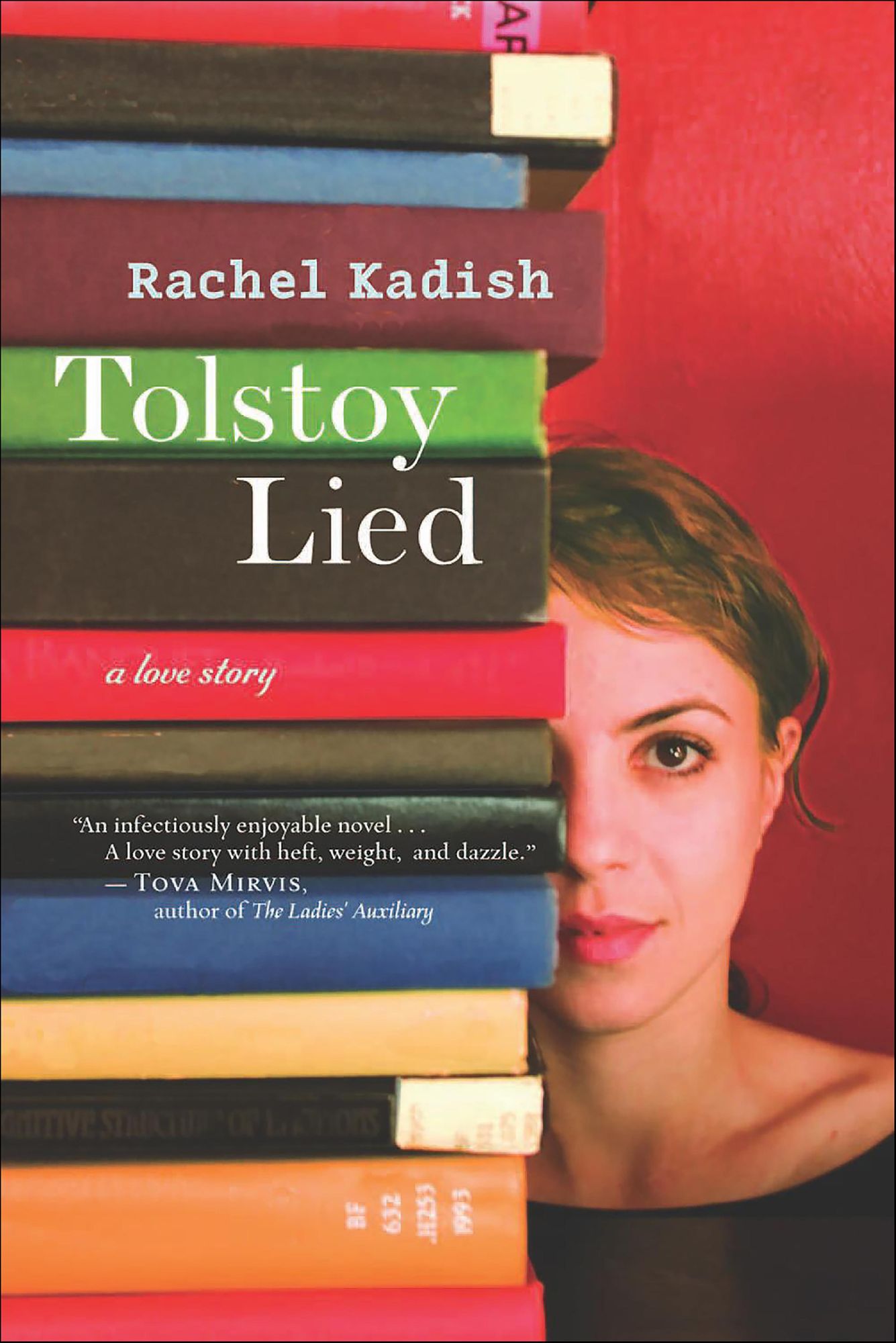 Tolstoy Lied: A Love Story