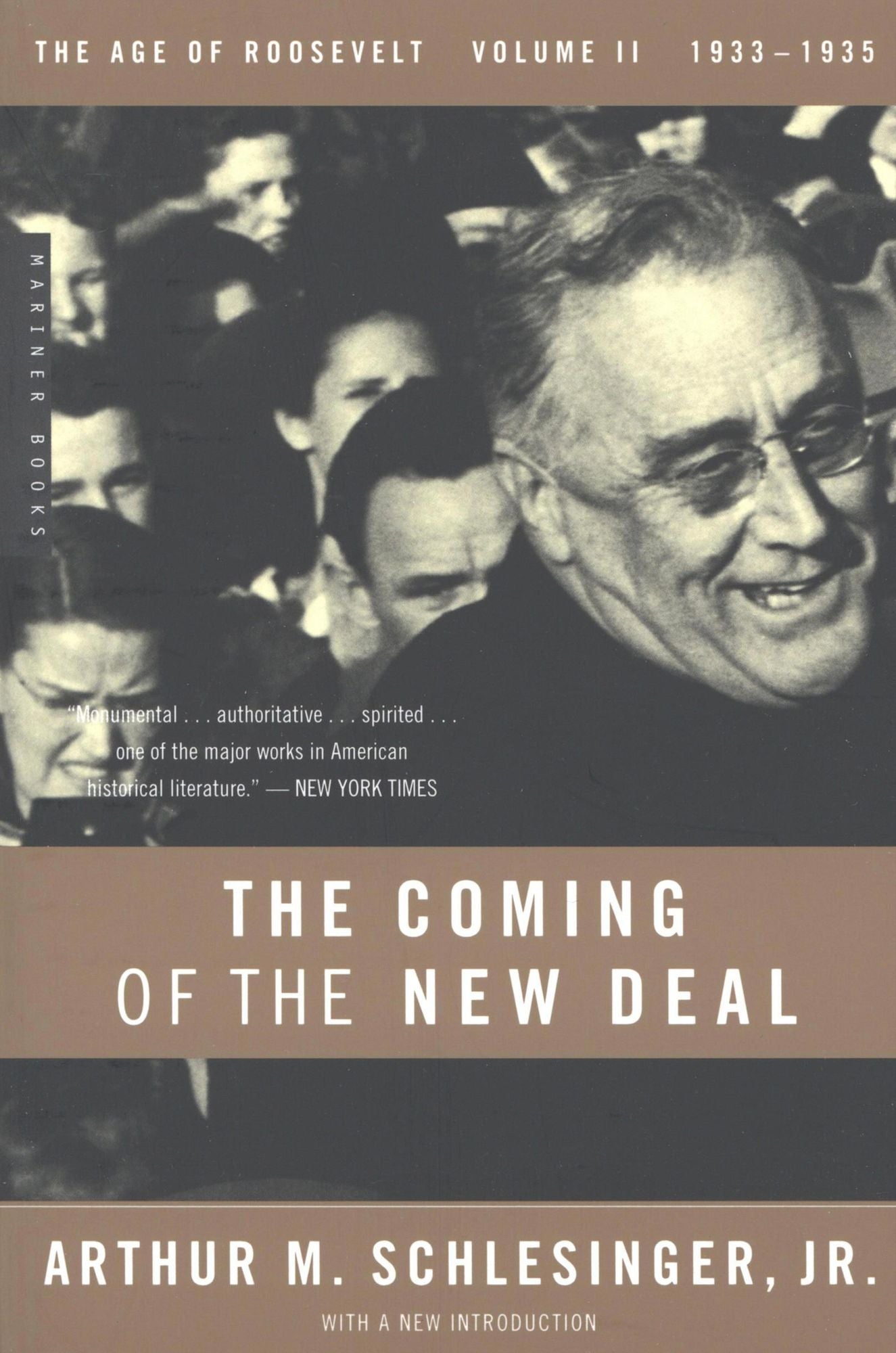 The Coming of the New Deal: 1933-1935, The Age of Roosevelt, Volume II