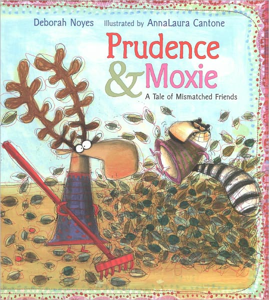 Prudence and Moxie