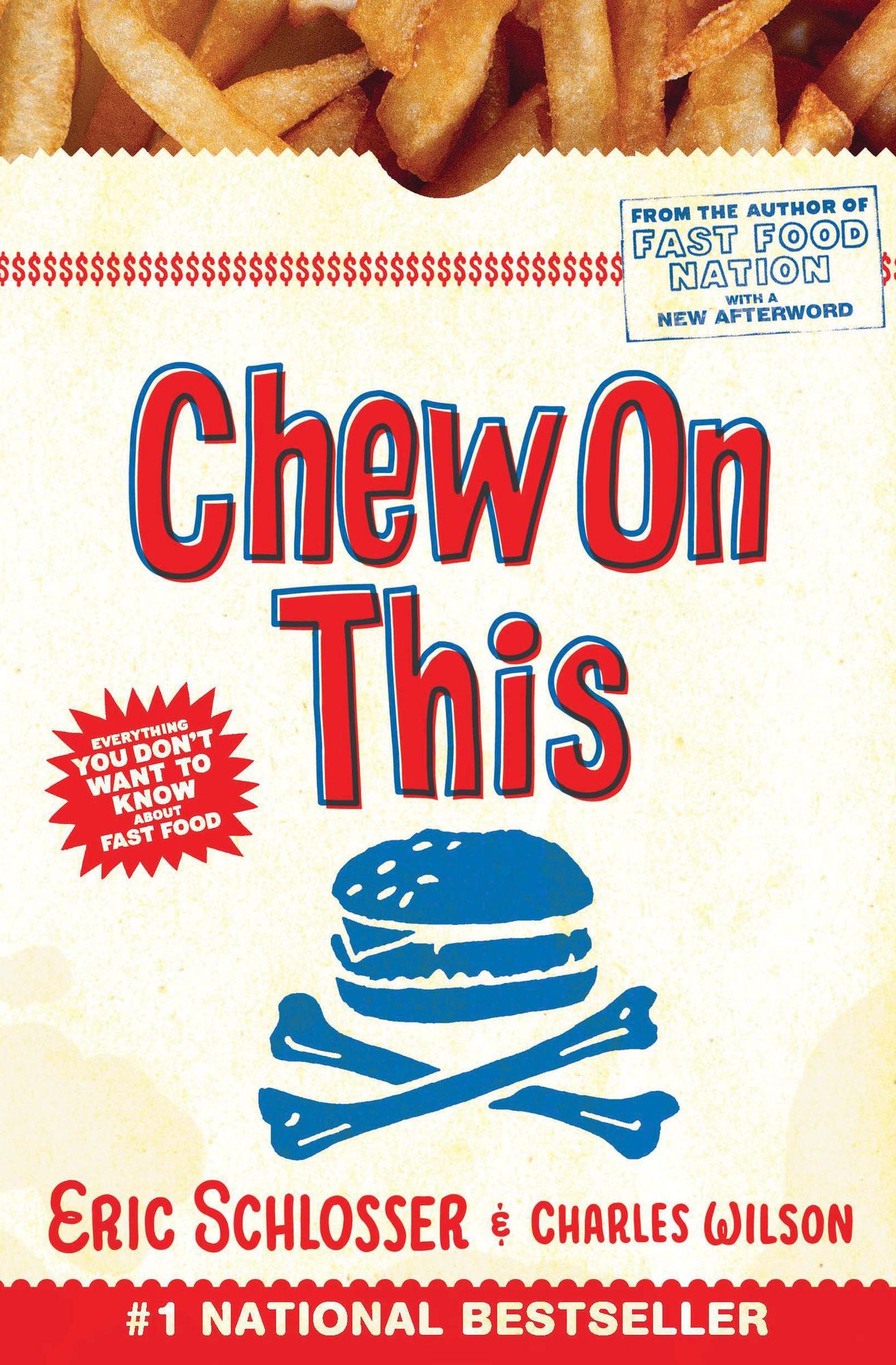 Chew on This: Everything You Don't Want to Know About Fast Food