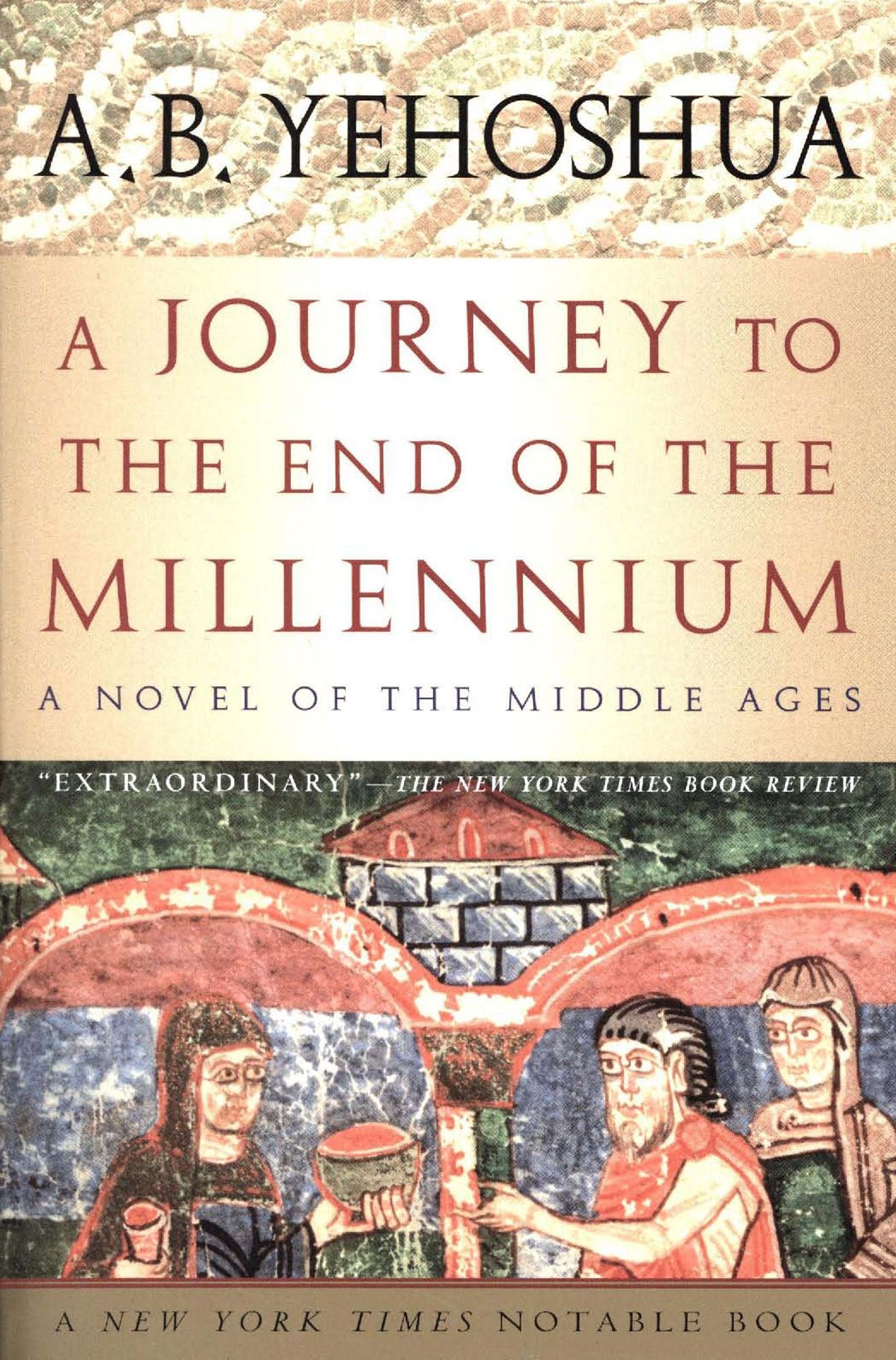A Journey to the End of the Millennium: A Novel of the Middle Ages