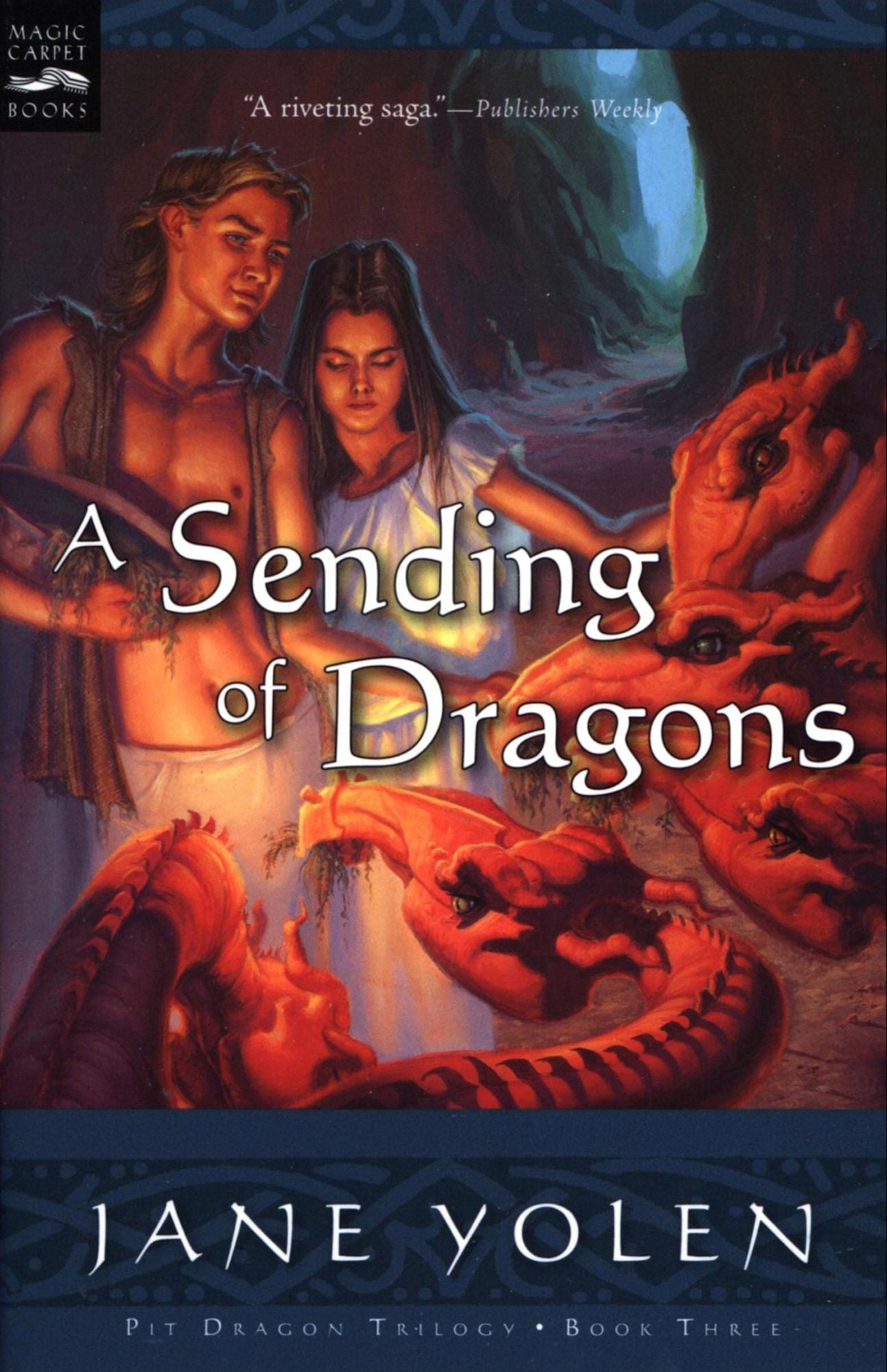 A Sending of Dragons (Pit Dragon Chronicles Series #3)