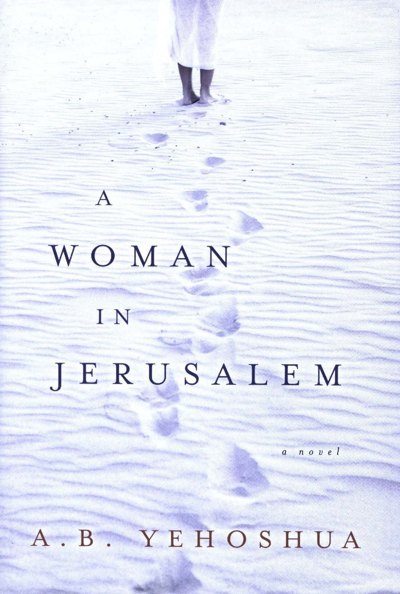 A Woman in Jerusalem: A Novel