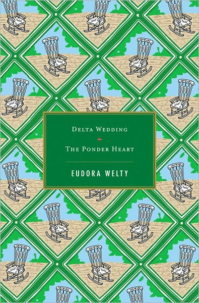 Delta Wedding / The Ponder Heart