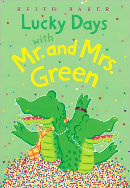 Lucky Days with Mr. and Mrs. Green (Mr. and Mrs. Green Series #3)