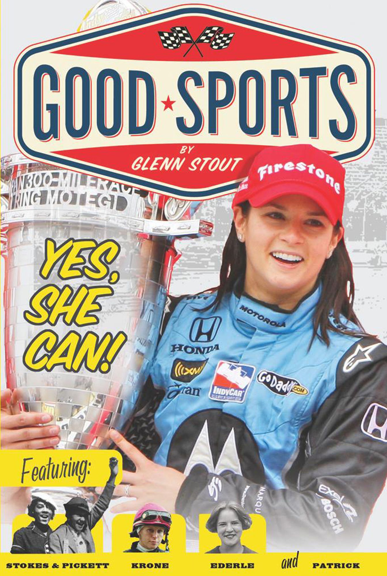 Yes, She Can!: Women's Sports Pioneers