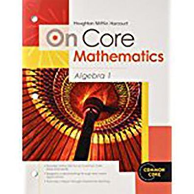 Holt Mcdougal Math Oncore: Student Worktext Algebra 1 2012