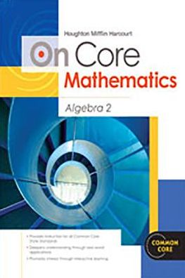 Holt Mcdougal Math Oncore: Student Worktext Algebra 2 2012