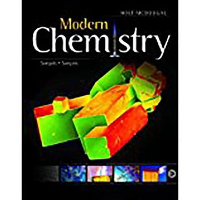 Modern Chemistry: Student Edition 2012