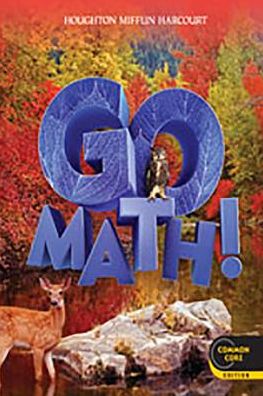 Go Math!: Student Edition Grade 6 2012
