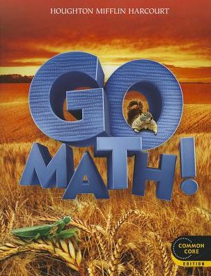Go Math!: Student Edition Grade 2 2012