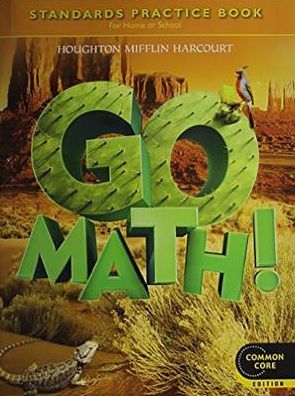 Houghton Mifflin Harcourt Go Math: Student Practice Book Grade 5