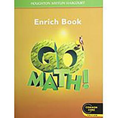 Houghton Mifflin Harcourt Go Math: Student Enrichment Workbook Grade 5