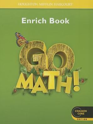 Houghton Mifflin Harcourt Go Math: Student Enrichment Workbook Grade 1