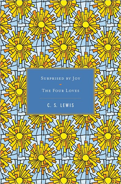 Surprised by Joy / The Four Loves