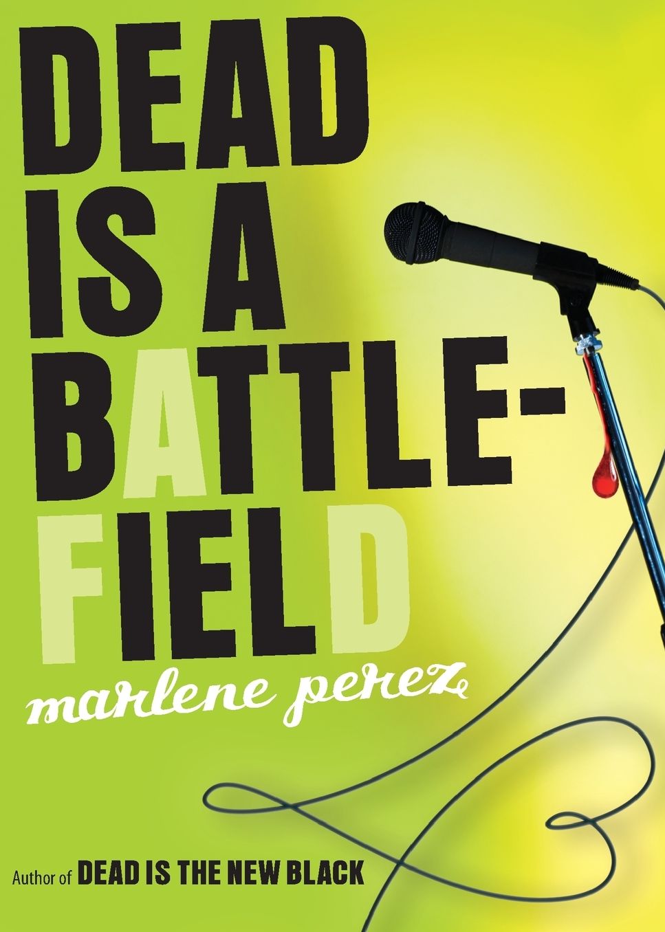Dead Is a Battlefield (Dead Is Series #6)