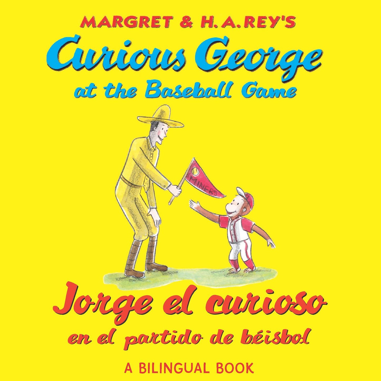 Jorge el curioso en el partido de béisbol/Curious George at the Baseball Game (bilingual edition)