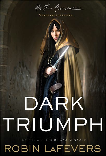 Dark Triumph (His Fair Assassin Series #2)