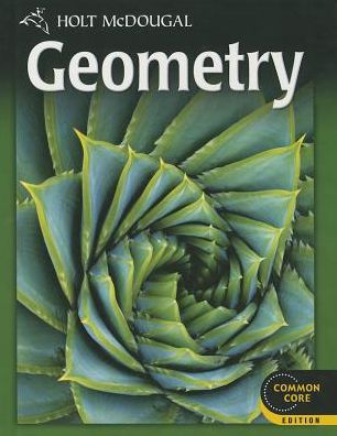 Holt McDougal Geometry: Student Edition 2012